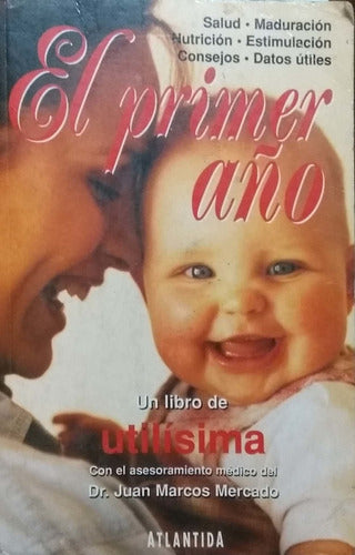 El Primer Año