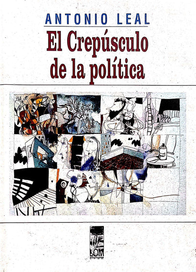 El Crepúsculo De La Política