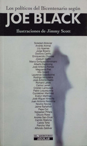 Los Políticos Del Bicentenario Según Joe Black