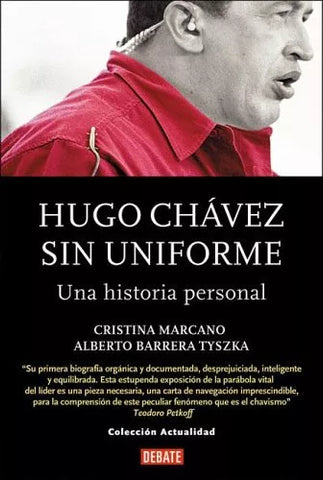 Hugo Chávez sin uniforme