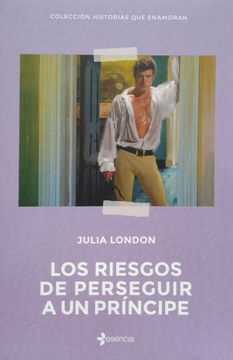 Los riesgos de perseguir a un príncipe. Las debutantes 2