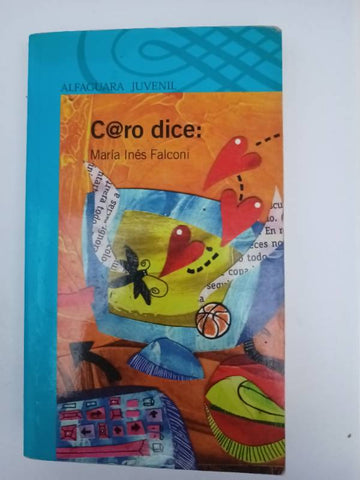 Caro Dice - María Inés Falconi