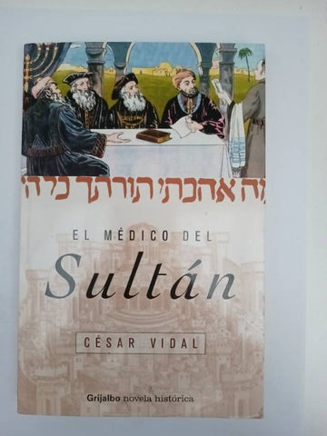 El Medico del Sultan
