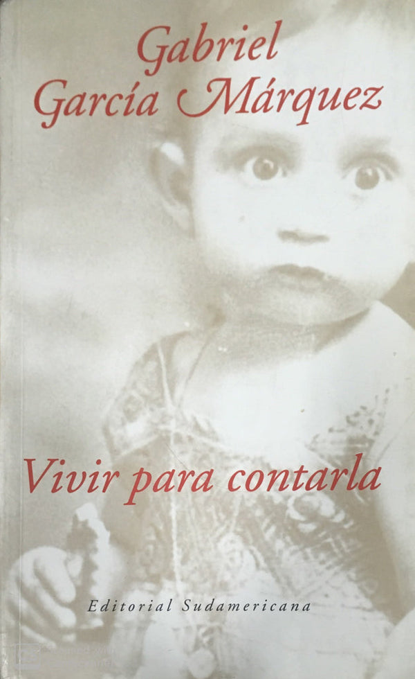 Vivir para contarla