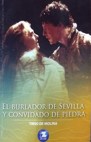 El Burlador De Sevilla Y Convidado De Piedra