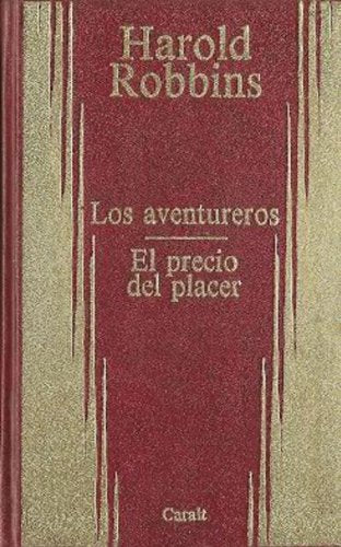 Los aventureros / El precio del placer. Tomo II