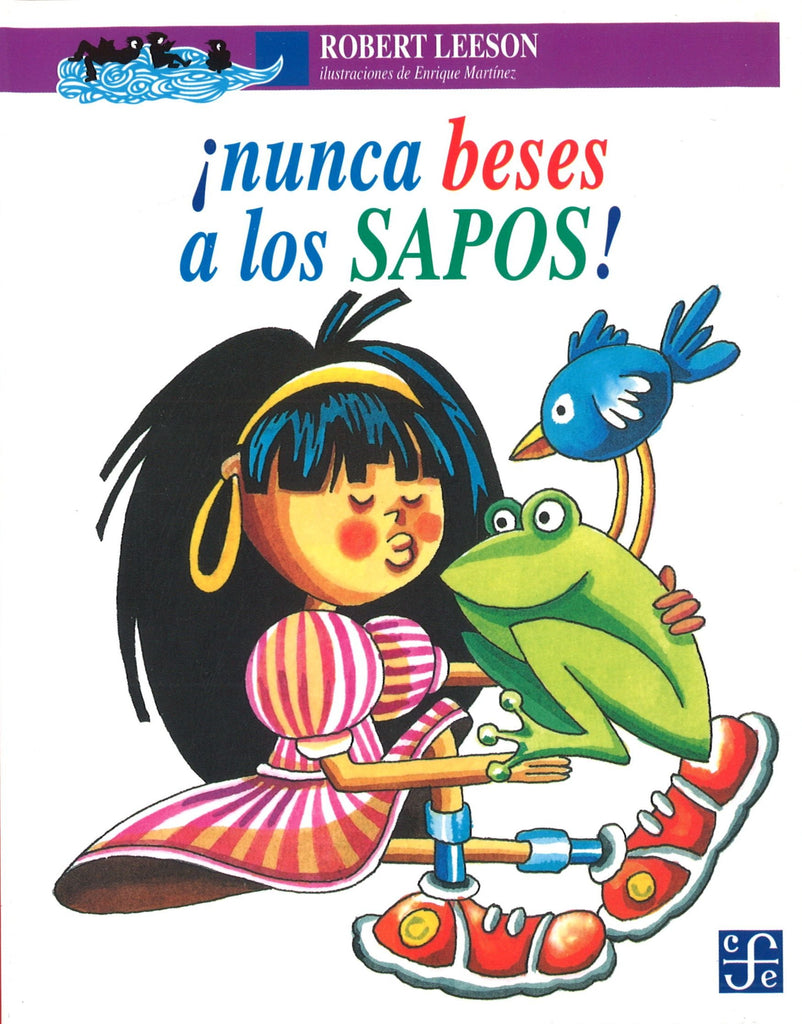 ¡Nunca beses a los sapos!