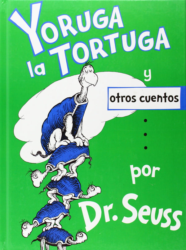 Yoruga la Tortuga y otros cuentos