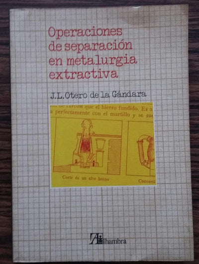 Operaciones de separación en metalurgia extractiva