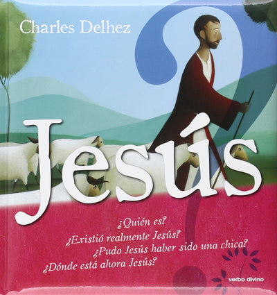 Jesús. ¿Quién es?: Y otras 62 preguntas