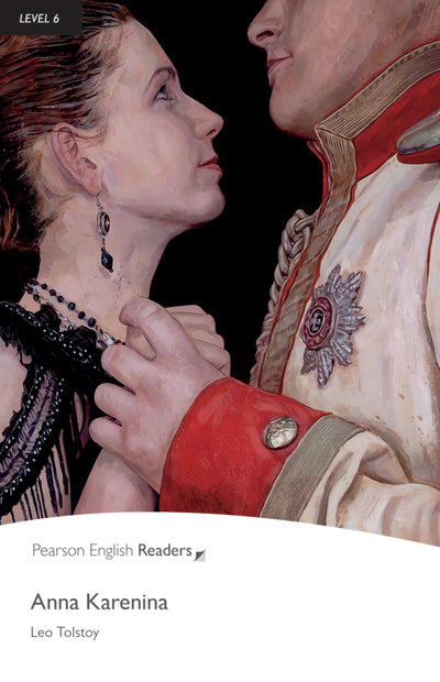 Level 6: Anna Karenina (Pearson English Graded Readers)
