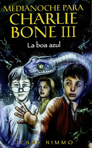 LA BOA AZUL: MEDIANOCHE PARA CHARLIE BONE III