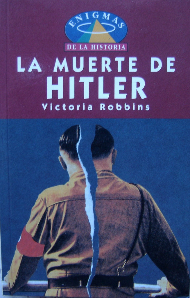 LA Muerte De Hitler