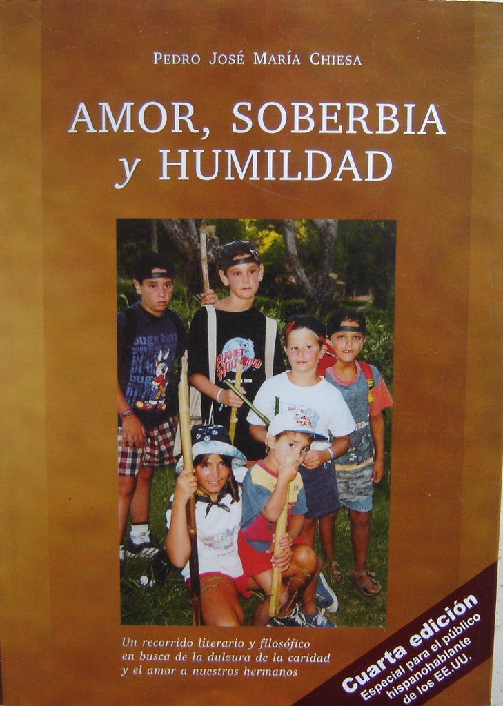 Amor, Soberbia Y Humildad.