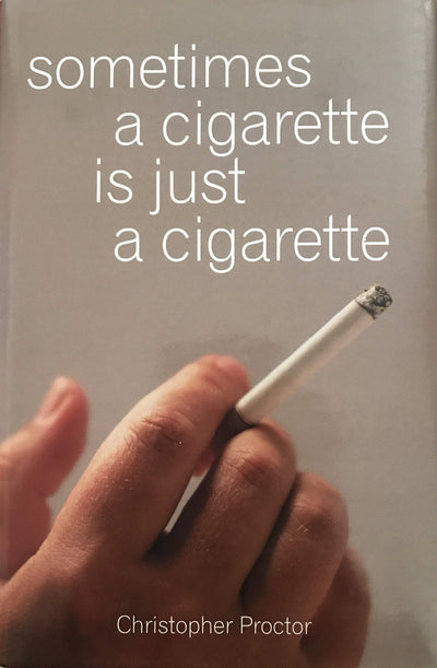 Sometimes a Cigarette Is Just a Cigarette