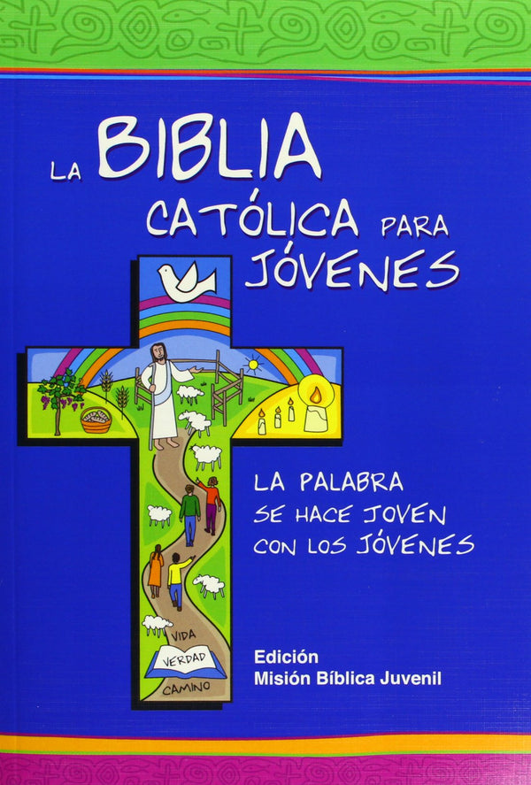 La Biblia Católica Para Jóvenes