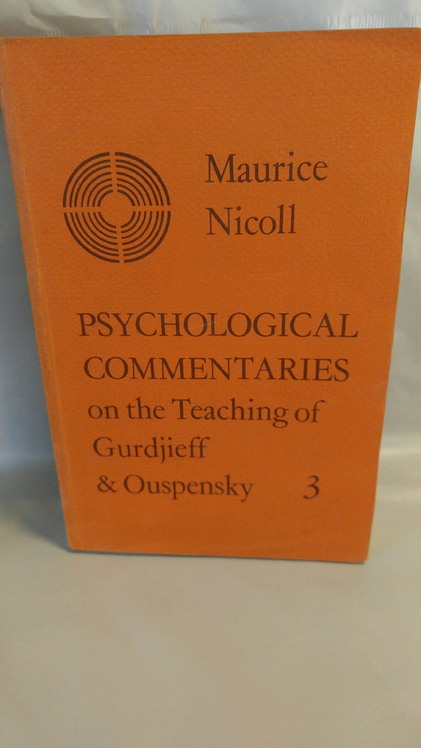 Psychological Commentaries on the Teaching of Gurdjieff & Ouspensky, Vol. 1