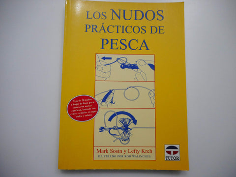 LOS NUDOS PRÁCTICOS DE PESCA