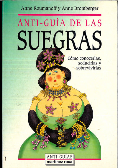 ANTI-GUIA DE LAS SUEGRAS