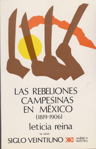 Las rebeliones campesinas en México (1819-1906) (Spanish Edition)