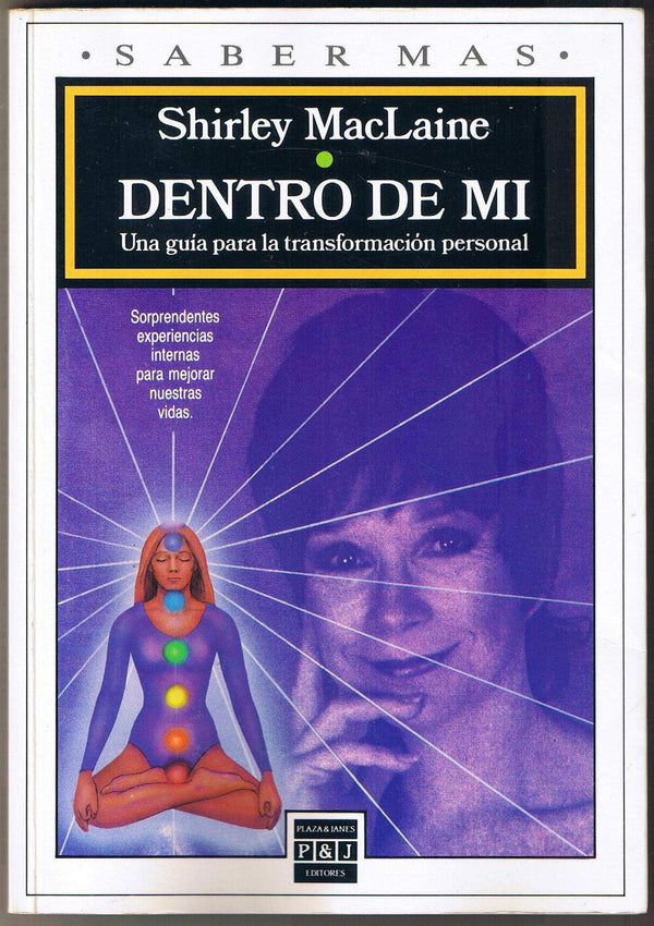 Dentro De Mi: Una guia para la transformacion personal