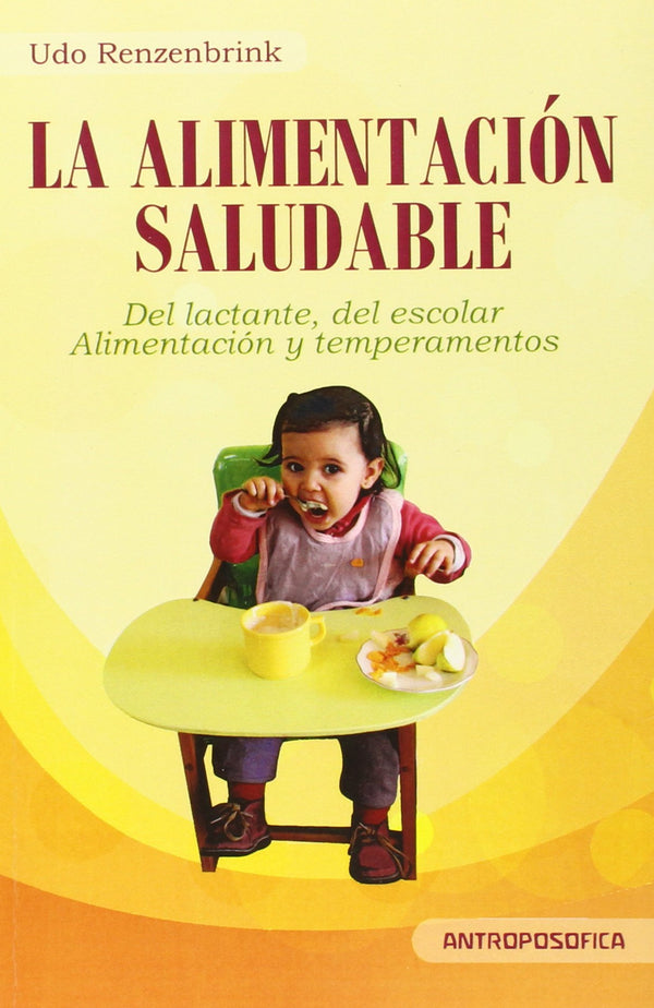 Alimentacion Saludable del Lactante del Escolar y Alimentacion (Spanish Edition)