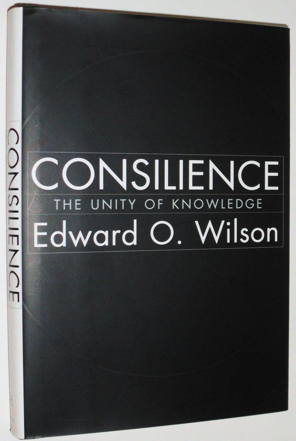 Consilience: The Unity of Knowledge