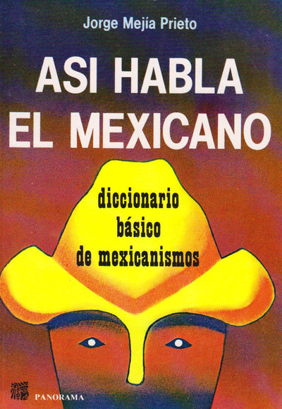 Asi Habla El Mexicano