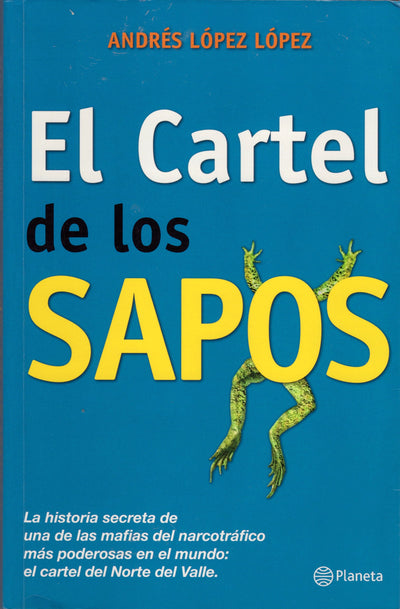 Cartel de los Sapos