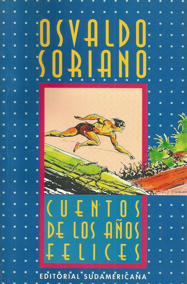 Cuentos de los años felices