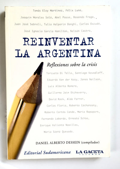 Reinventar la Argentina / Reinventing Argentina (Spanish Edition)