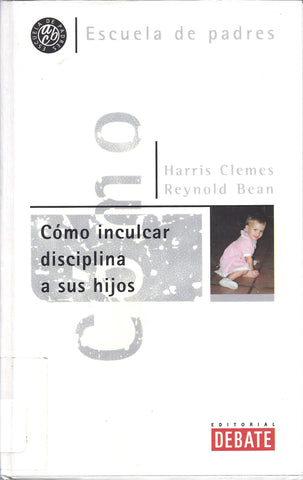 Como Inculcar Disciplina A Sus Hijos (Spanish Edition)