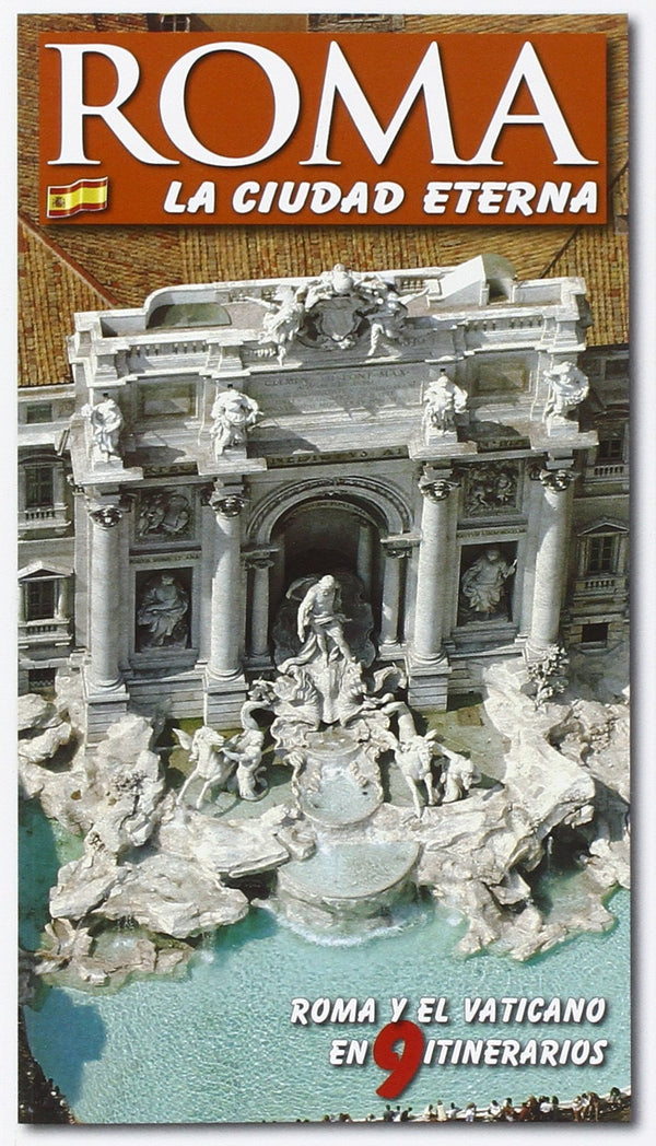 Roma. La ciudad eterna