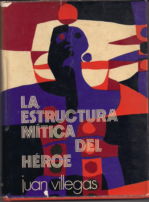 La estructura mítica del héroe en la novela del siglo XX