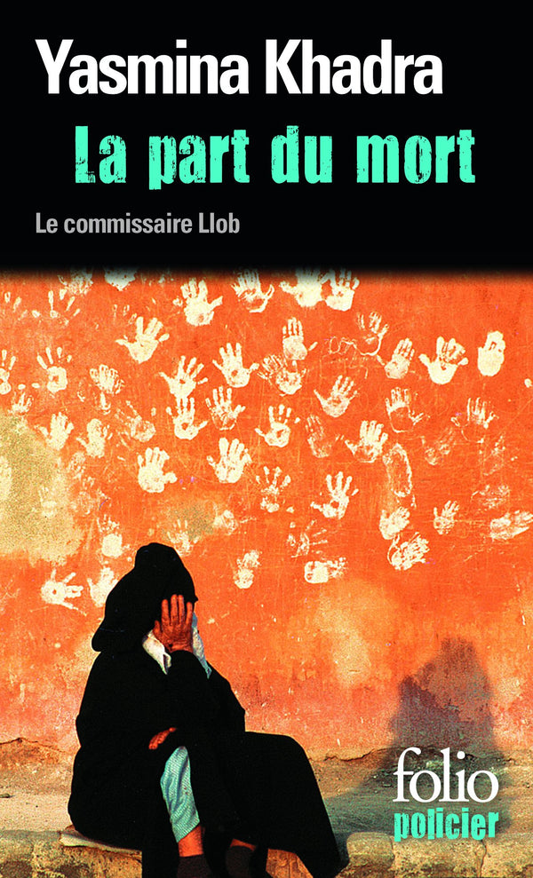 La part du mort: Une enquête du commissaire Llob