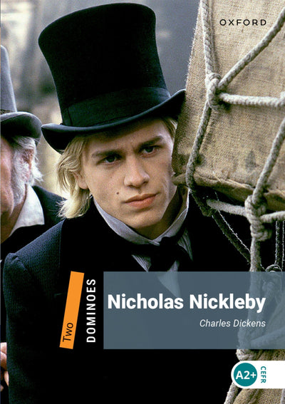 Dominoes, New Edition: Level 2: 700-Word VocabularyNicholas Nickleby (Dominoes. Level Two)