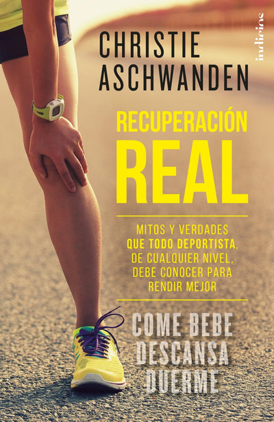 Recuperación real: Mitos y verdades que todo deportista, cualquiera sea su nivel, debe conocer para rendir mejor