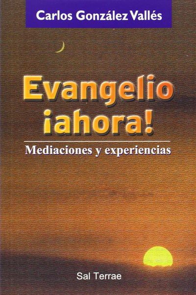 Evangelio ¡ahora!