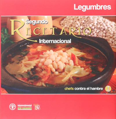 Chefs contra el hambre. Segundo recetario internacional : legumbres