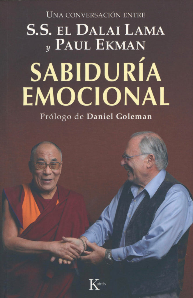 Sabiduría emocional: Una conversación entre S.S. el Dalai Lama y Paul Ekman (Spanish Edition)