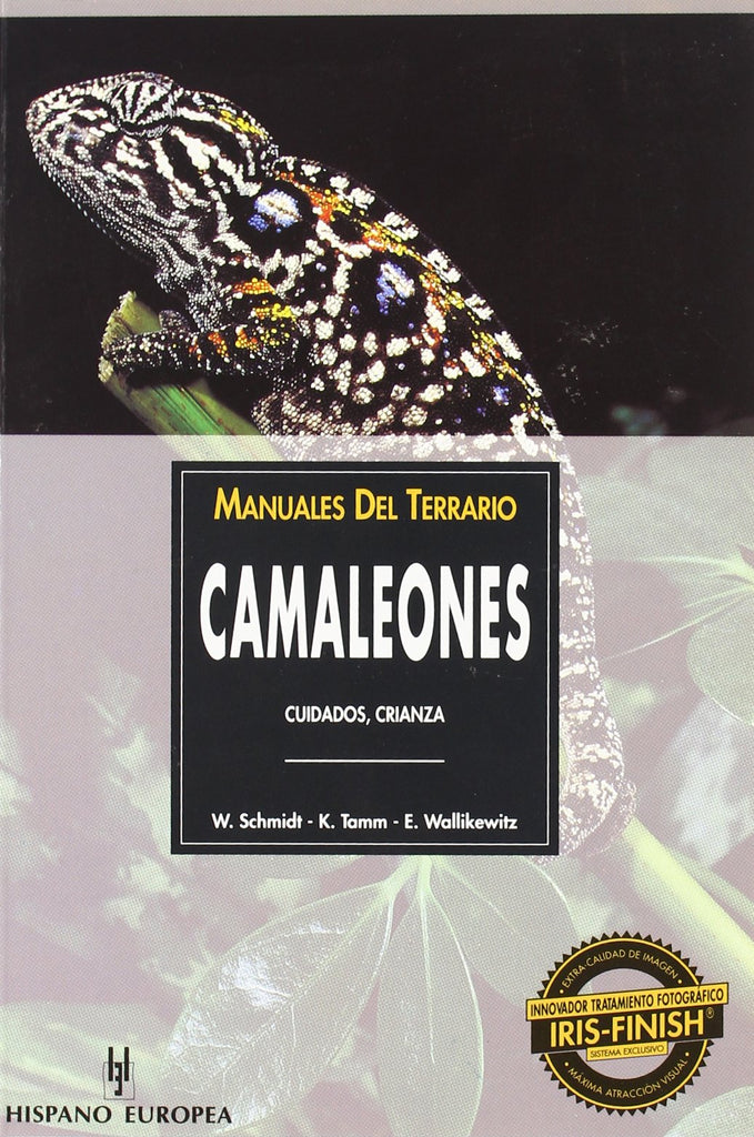 Manuales del terrario. Camaleones: cuidados, crianza (Animales de compania: Manuales Del Terrario