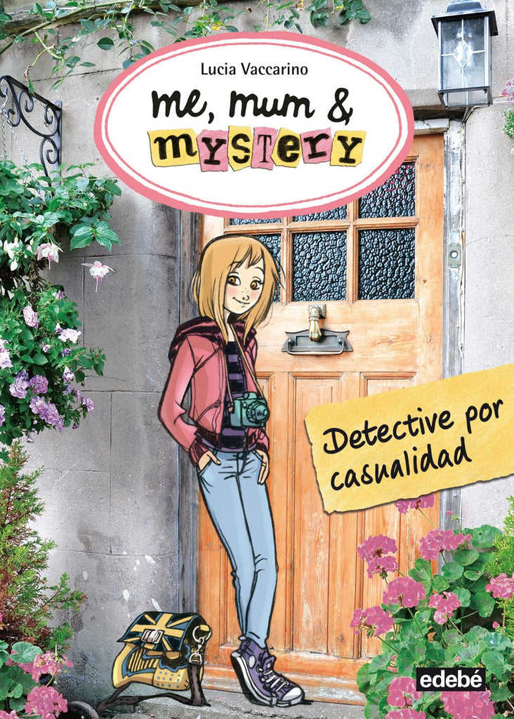ME, MUM & MISTERY 1. Detective por casualidad