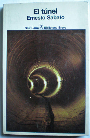 El túnel (Novela) (Spanish Edition)