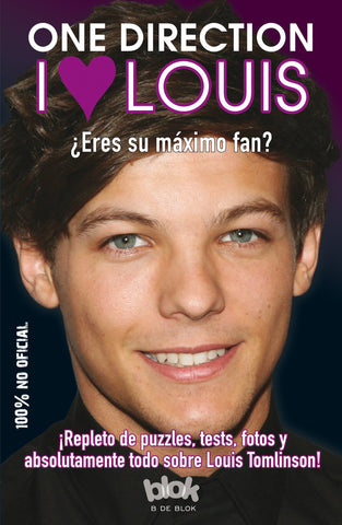 I Love Louis (I Love One Direction) (Spanish Edition)