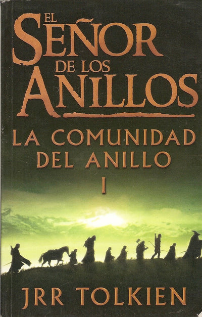 El Señor De Los Anillos I: La Comunidad Del Anillo