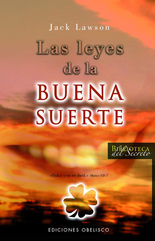 Las leyes de la buena suerte (Biblioteca del Secreto)