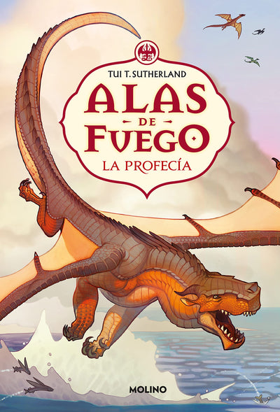La profecía. Alas de fuego