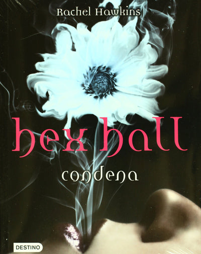 Hex Hall 1. Condena