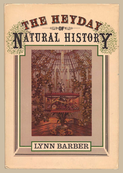 The Heyday of Natural History 1820-1870