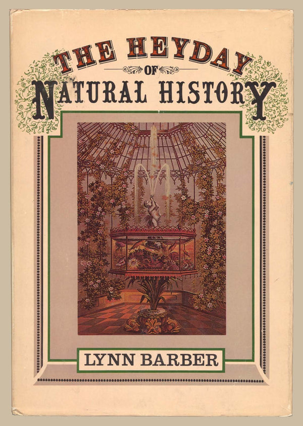 The Heyday of Natural History 1820-1870